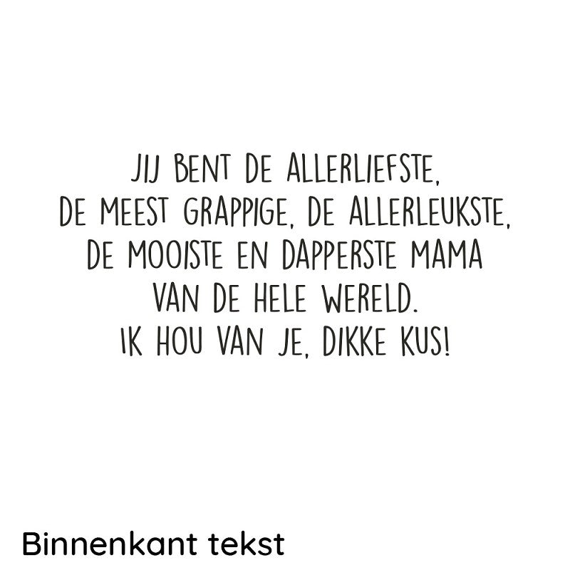 Mok | Superblij Met Een Lieve Mama Zoals Jij!