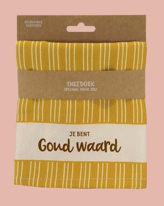 Theedoek | Je Bent Goud Waard