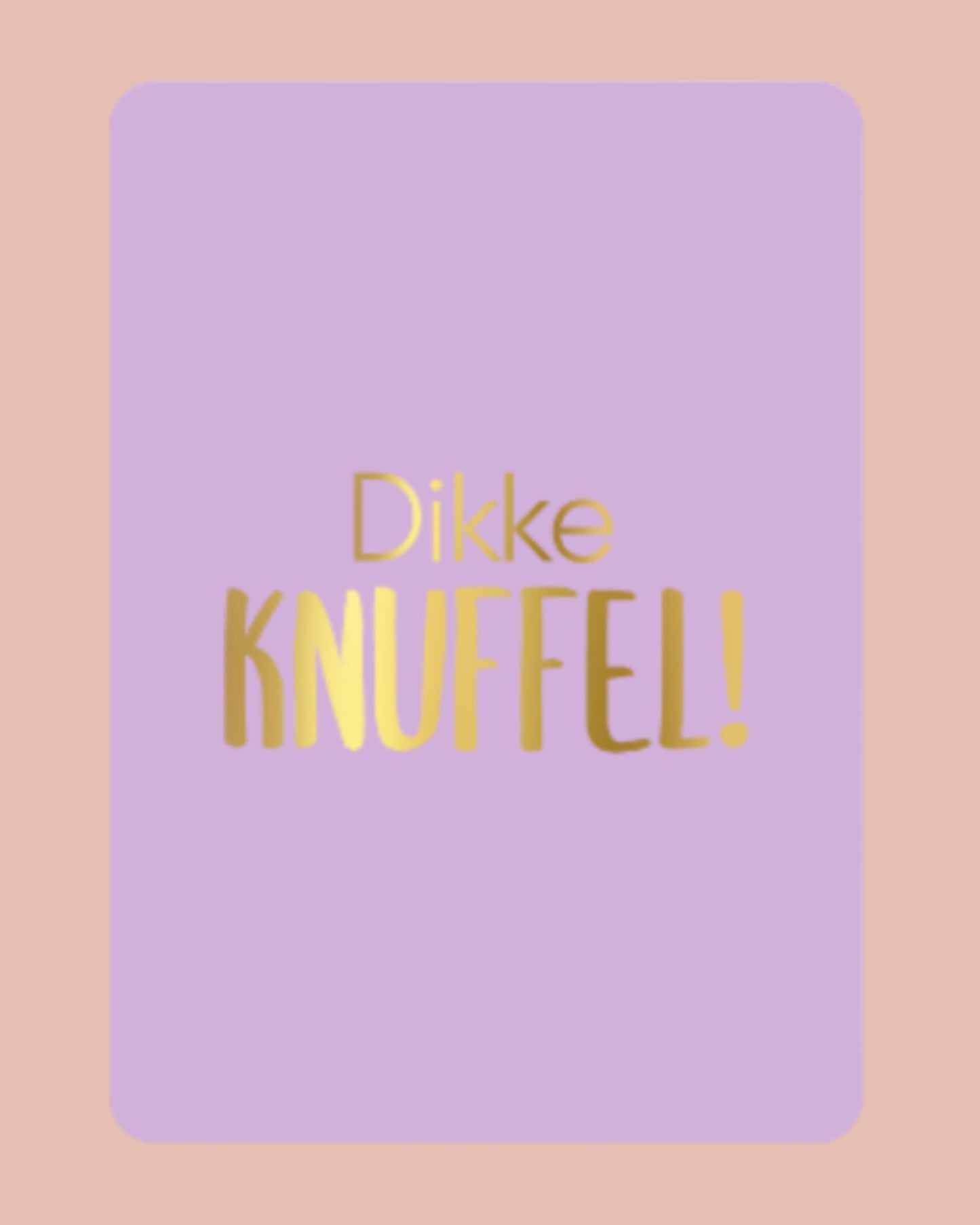 Dikke knuffel! | A6