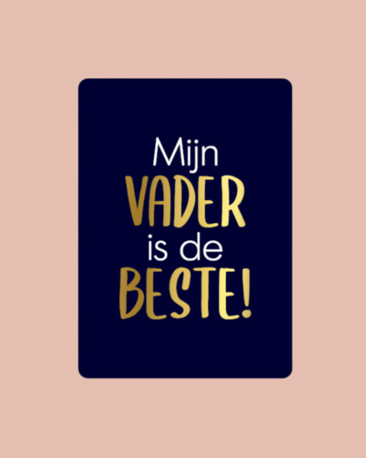 Mijn vader is de beste! | A7