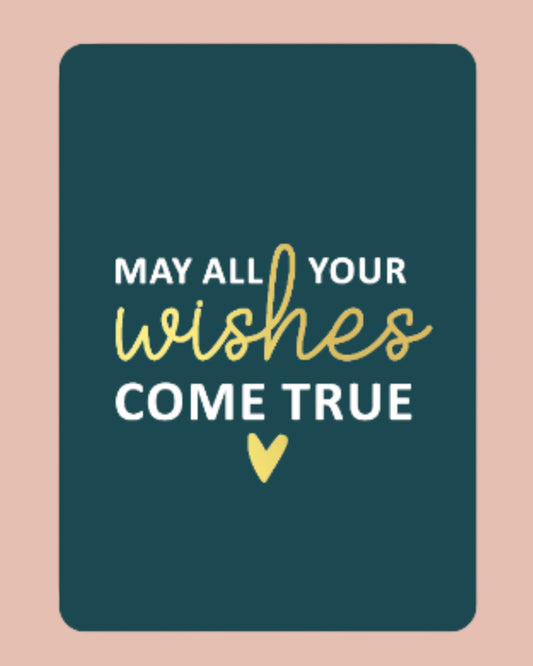 May All Your Wishes Come True | A6