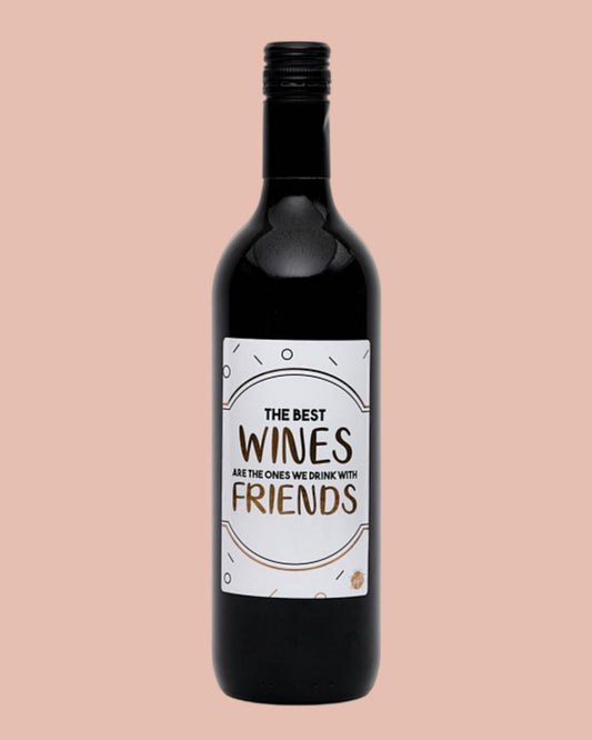 Rode Wijn | The Best Wines Are The Ones We Drink With Friends
