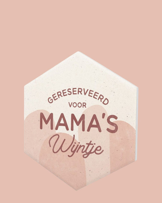 Onderzetter | Gereserveerd Voor Mama’s Wijntje