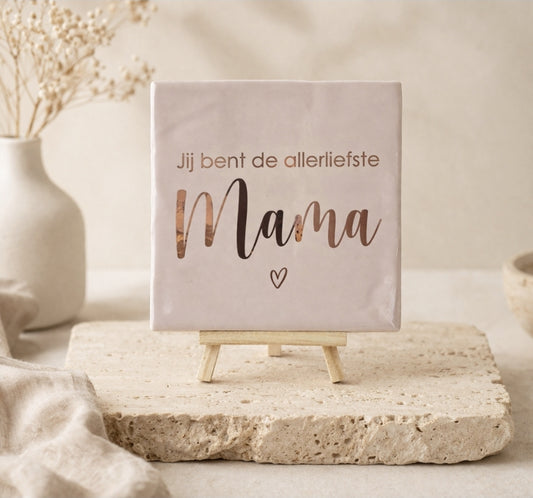 Tegeltje | Jij Bent De Allerliefste Mama